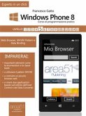 Windows Phone 8: corso di programmazione pratico. Livello 5 (eBook, ePUB)