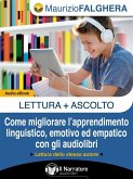 LETTURA+ASCOLTO. Come migliorare l'apprendimento linguistico, emotivo ed empatico con gli audiolibri. (Audio-eBook) (eBook, ePUB)