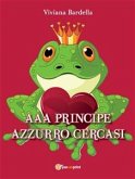 AAA Principe azzurro cercasi (eBook, ePUB)