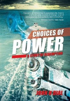 Choices of Power - Dial, John H.