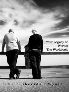 Your Legacy of Words - Wyatt, Eric Sheridan