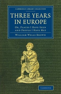 Three Years in Europe - Farmer, William Wells