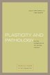 Plasticity and Pathology - Bild 1