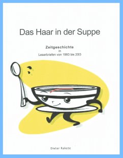 Das Haar in der Suppe (eBook, ePUB) - Rakete, Dieter