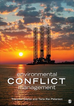 Environmental Conflict Management - Clarke, Tracy Lee; Peterson, Tarla Rai