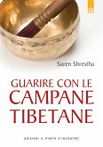 Guarire con le campane tibetane (eBook, ePUB)