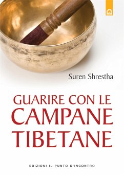 Guarire con le campane tibetane (eBook, ePUB) - Shrestha, Suren