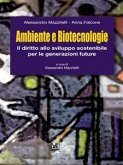Ambiente e Biotecnologie. l diritto allo sviluppo sostenibile per le generazioni future (eBook, ePUB)