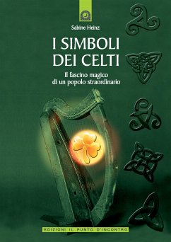 I simboli dei Celti (eBook, ePUB) - Heinz, Sabine