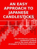 An easy approach to japanese candlesticks (eBook, ePUB)