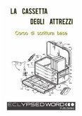La Cassetta Degli Attrezzi (eBook, PDF)