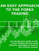 An easy approach to the forex trading (eBook, ePUB)