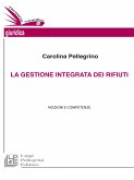 La gestione integrata dei rifiuti (eBook, ePUB)