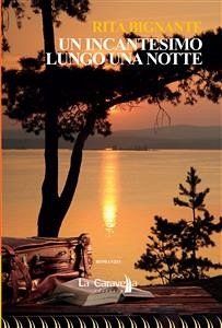 Un incantesimo lungo una notte (eBook, ePUB) - Bignante, Rita