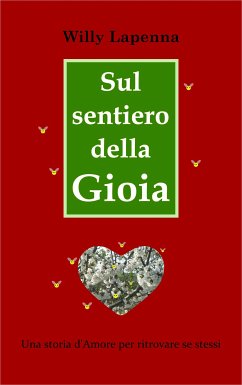 Sul Sentiero della Gioia (eBook, ePUB) - Lapenna, Willy