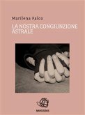 La nostra congiunzione astrale (eBook, ePUB)