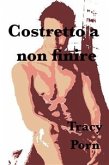 Costretto a non finire (eBook, ePUB)