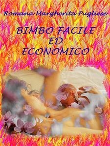 Cover Bimbo facile ed economico (eBook, ePUB)