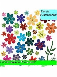 Chi ha rapito la primavera? (eBook, ePUB) - Francesconi, Marzia