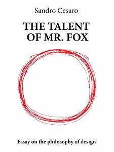 The talent of mr fox (eBook, ePUB) - Cesaro, Sandro