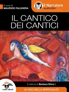 Il Cantico dei Cantici (Audio-eBook) (eBook, ePUB) - Falghera (a cura di), Maurizio