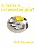 A mano o in lavastoviglie? piccolo conflitto ambientale in forma scenica (eBook, ePUB)