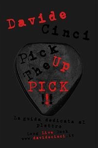 Pick Up The Pick (eBook, ePUB) - Cinci, Davide
