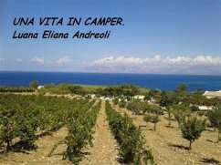 Una vita in camper (eBook, ePUB) - Eliana Andreoli, Luana