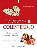 La verità sul colesterolo (eBook, ePUB)