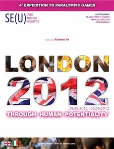 London 2012: through human potentiality (eBook, PDF) - Corradi, Yuri; Giacometti Shamirs, Manuel; Liberi, Sportiva-mente; Nicolini, Manuela