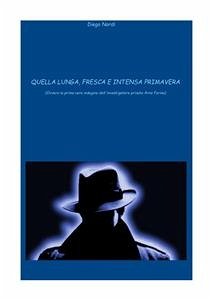 Quella lunga, fresca e intensa primavera (eBook, ePUB) - Nardi, Diego