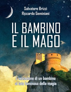 Il bambino e il mago (eBook, ePUB) - Brizzi, Salvatore; Geminiani, Riccardo