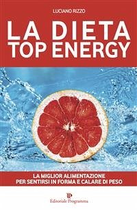 La dieta top energy (eBook, ePUB) - Rizzo, Luciano