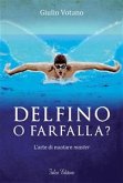 Delfino o farfalla? (eBook, ePUB)