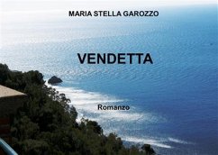 Vendetta (eBook, PDF) - Stella Garozzo, Maria