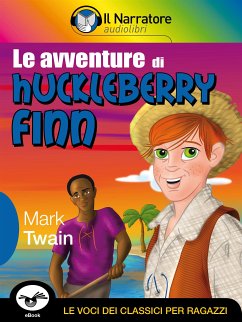 Le avventure di Huckleberry Finn (eBook, ePUB) - Twain, Mark