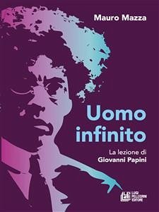 Uomo Infinito (eBook, ePUB) - Mazza, Mauro