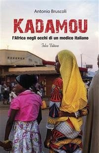 Kadamou (eBook, ePUB) - Bruscoli, Antonio