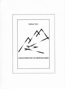 I racconti di un montanro (eBook, ePUB) - Torri, Stefano