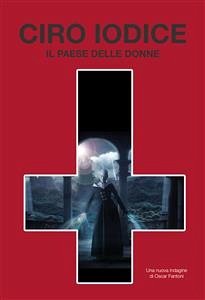 Il paese delle donne (eBook, PDF) - Iodice Napodano, Ciro