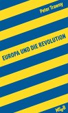 Europa und die Revolution (eBook, ePUB)