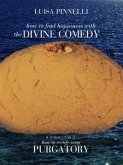 How to find happiness with The DIVINE COMEDY - Purgatory (eBook, ePUB)