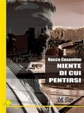 Niente di cui Pentirsi (eBook, ePUB)