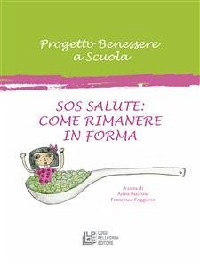 Cover Sos Salute: Come Rimanere in Forma (eBook, ePUB)