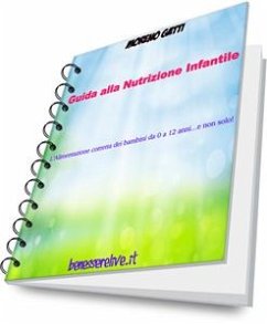 Guida alla nutrizione infantile (eBook, PDF) - Gatti, Moreno