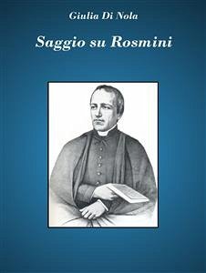 Saggio su Rosmini (eBook, ePUB) - Di Nola, Giulia