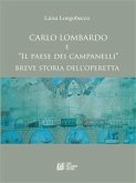 Carlo Lombardo e Il paese dei campanelli Breve storia di un'operetta (eBook, ePUB)