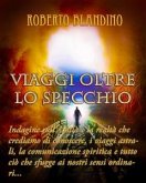 Viaggi oltre lo specchio (eBook, ePUB)