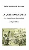 La questione veneta. da campoformio all'annessione al regno d'italia (eBook, PDF)