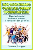 Noi giochiamo: voce del verbo vivere meglio (eBook, ePUB)